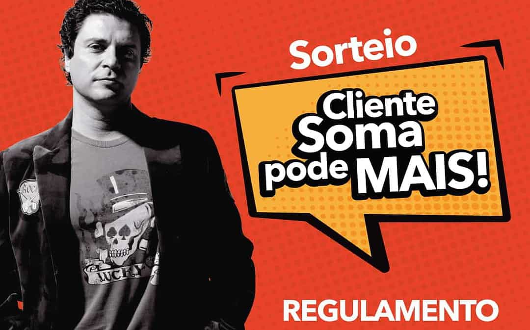 Regulamento “Cliente Soma pode MAIS!”